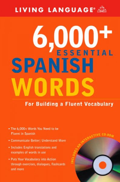6,000+ essential Spanish words : expand your vocabulary! / Spanish translation, exercises, situations, and guide to prefixes by Enrique Montes.
