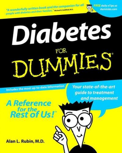 Diabetes for dummies / by Alan L. Rubin.