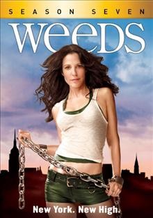 Weeds. Season seven [videorecording] / Lionsgate, Tilted Productions. 