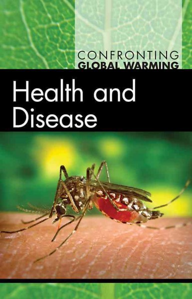 Health and disease / Diane Andrews Henningfeld ; Michael E. Mann, consulting editor.