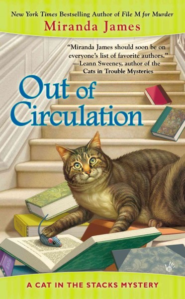 Out of circulation / Miranda James.