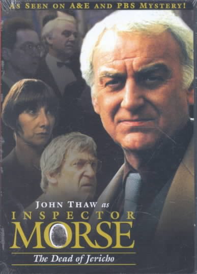 Inspector Morse. Set 1 Disc 1 The dead of Jericho [videorecording] / a Zenith Production for Central Independent Television ; produced by Kenny McBain ; directed by Alistair Reid ; screenplay by Anthony Minghella.