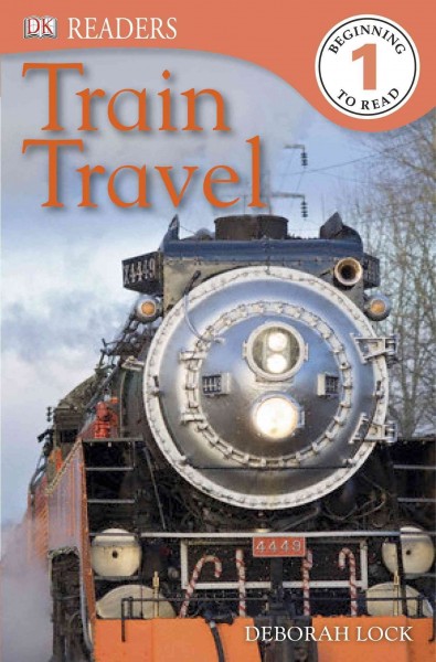 Train travel / written by Deborah Lock.