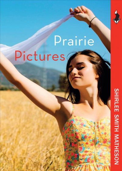 Prairie pictures /  Shirlee Smith Matheson
