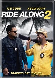 Ride along 2 [DVD videorecording] / Universal Pictures presents a Will Packer Productions / Cubevision Production ; produced by Will Packer, Ice Cube, Matt Alvarez, Larry Brezner ; written by Phil Hay & Matt Manfredi ; directed by Tim Story.