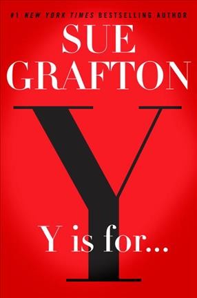 Y is for yesterday / Sue Grafton.