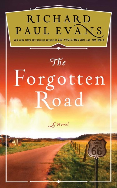 The forgotten road / Richard Paul Evans.