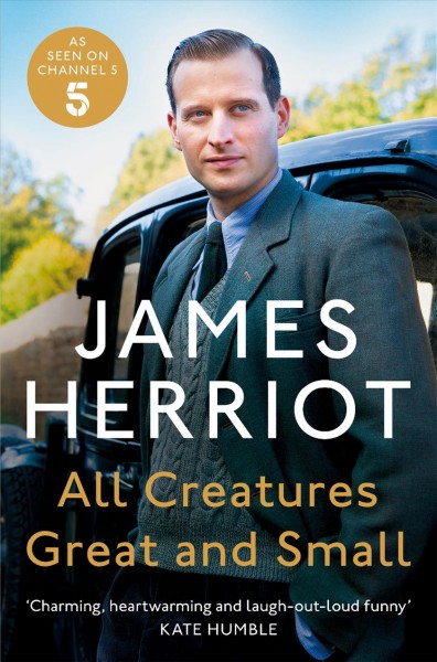 All creatures great and small / James Herriot.