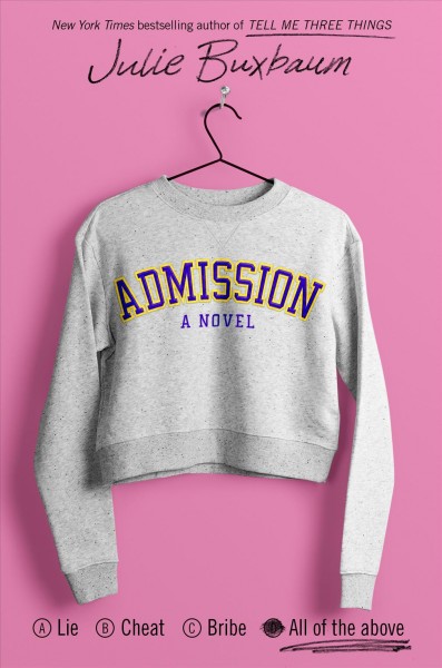 Admission / Julie Buxbaum.