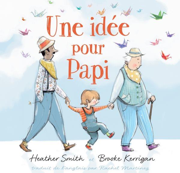 Une Idée Pour Papi