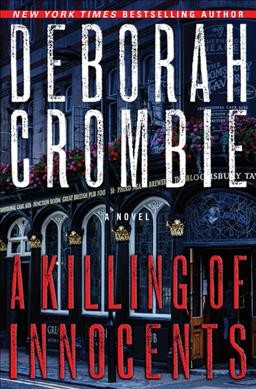 A killing of innocents : a novel / Deborah Crombie.