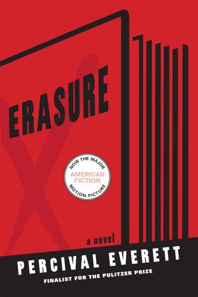 Erasure : a novel / Percival Everett.