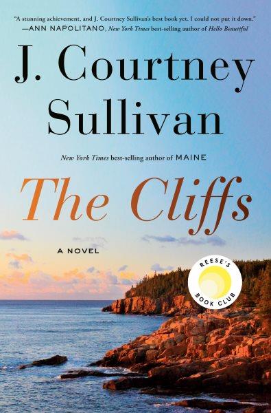 The cliffs [electronic resource]. J. Courtney Sullivan.