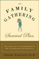 The family gathering survival plan : how to make all your family gatherings stress-free  Cover Image