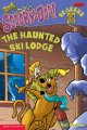 Scooby-Doo : the haunted ski lodge  Cover Image