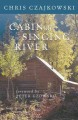 Go to record Cabin at Singing River : building a home in the wilderness