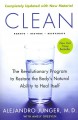 Clean : the revolutionary program to restore the body's natural ability to heal itself  Cover Image