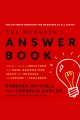 The manager's answer book Powerful tools to build trust and teams, maximize your impact and influence, and respond to challenges. Cover Image