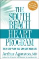 The South Beach heart program the 4-step plan that can save your life  Cover Image